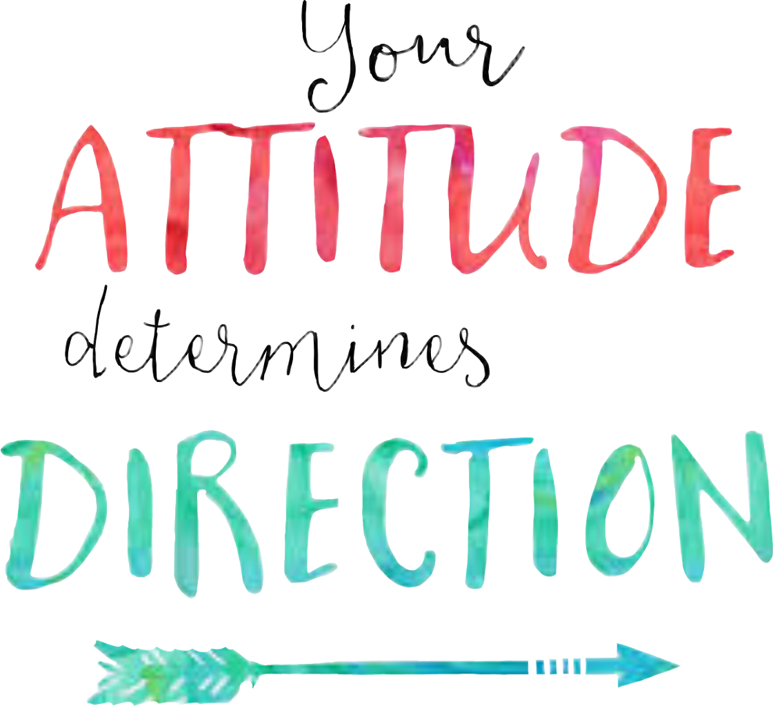 Attitude Determines Direction Motivational Quote