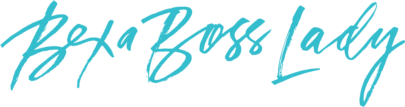 Be A Boss Lady Calligraphy