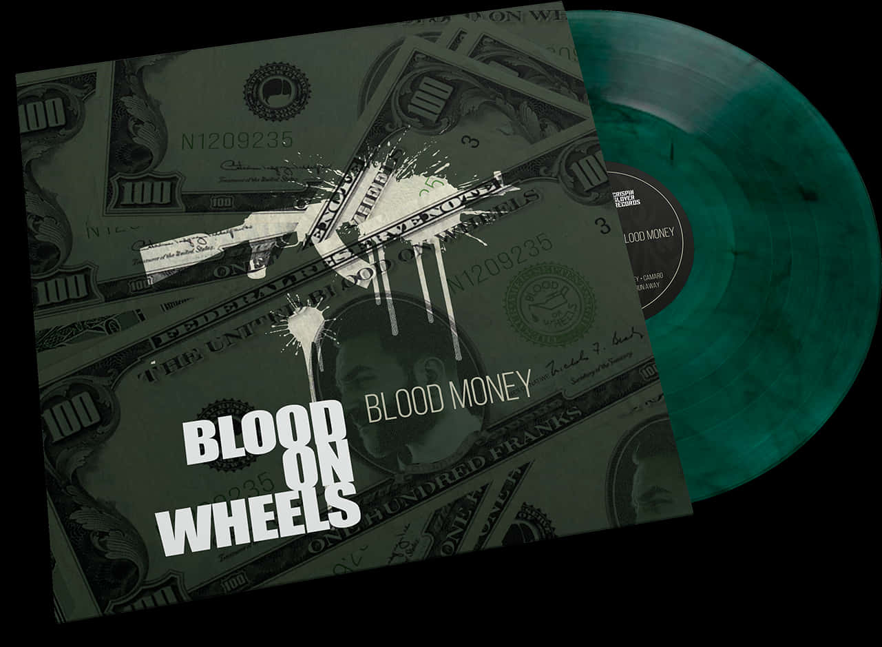 Bloodon Wheels Blood Money Vinyl Album Cover