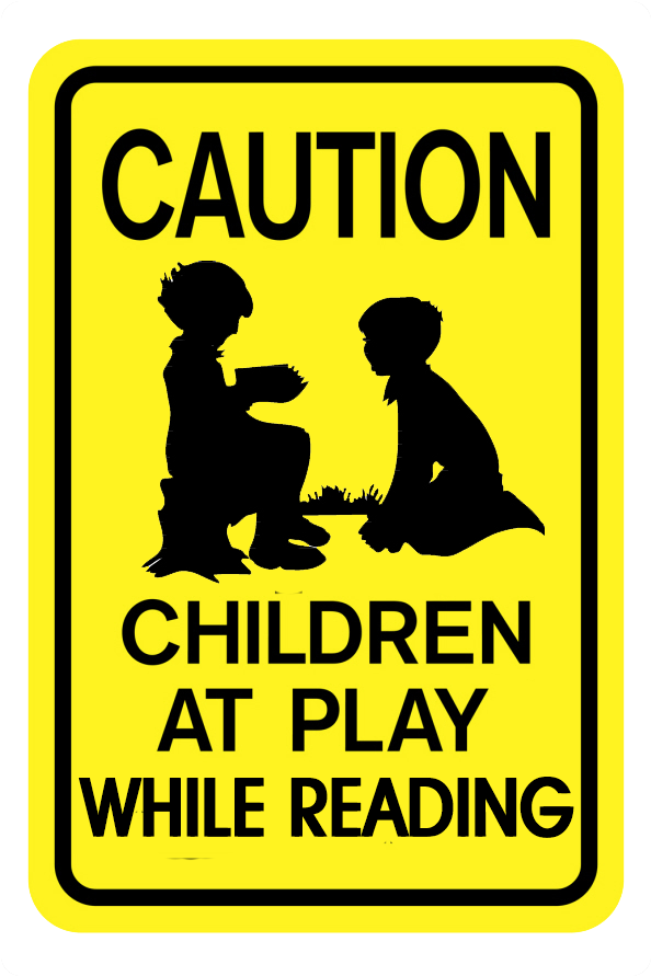 Caution Children At Play While Reading Sign