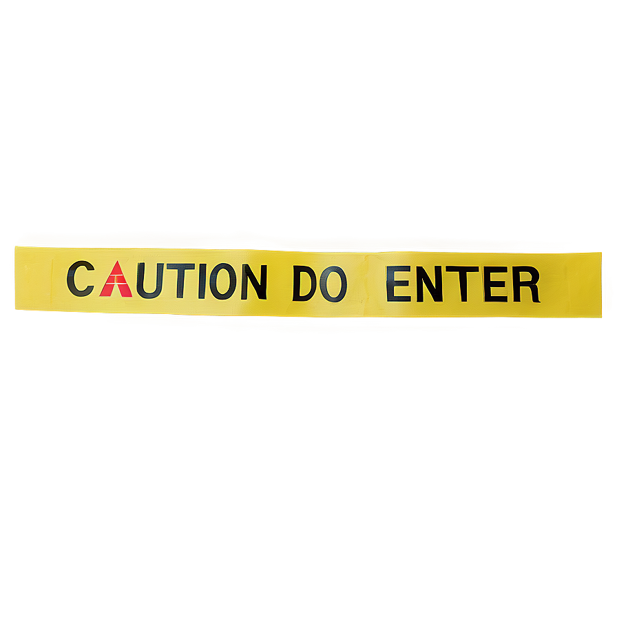 Caution Do Not Enter Tape Png Okt24