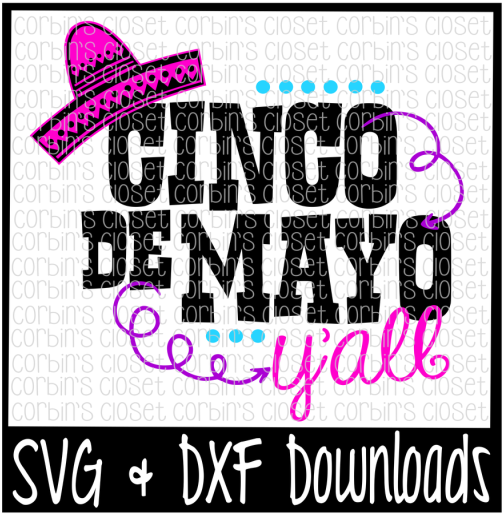 Cincode Mayo S V G Design