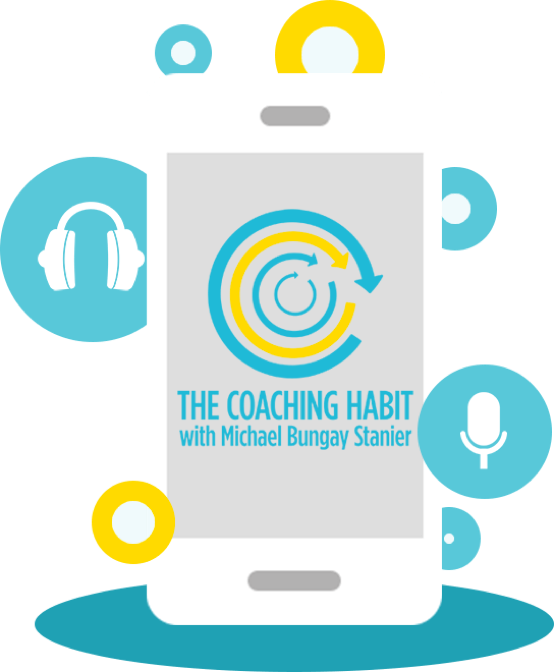 Coaching Habit Podcast Graphic