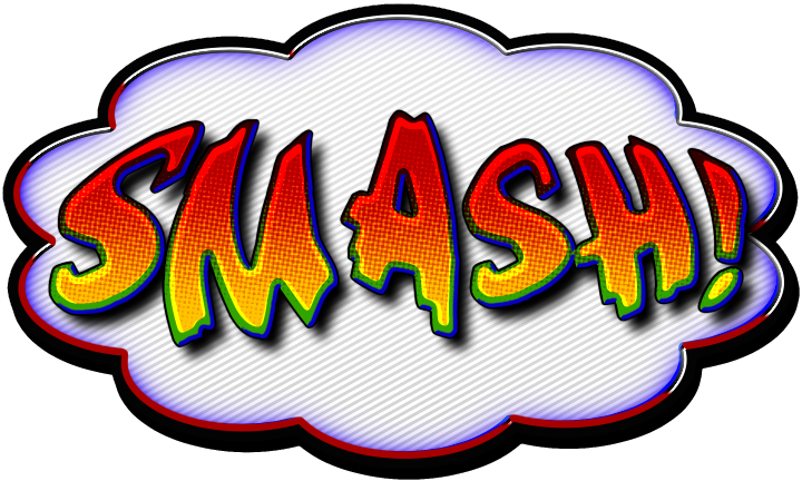 Comic Book Style S M A S H Word Bubble