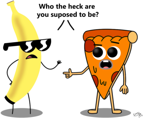 Confused Pizzaand Cool Banana