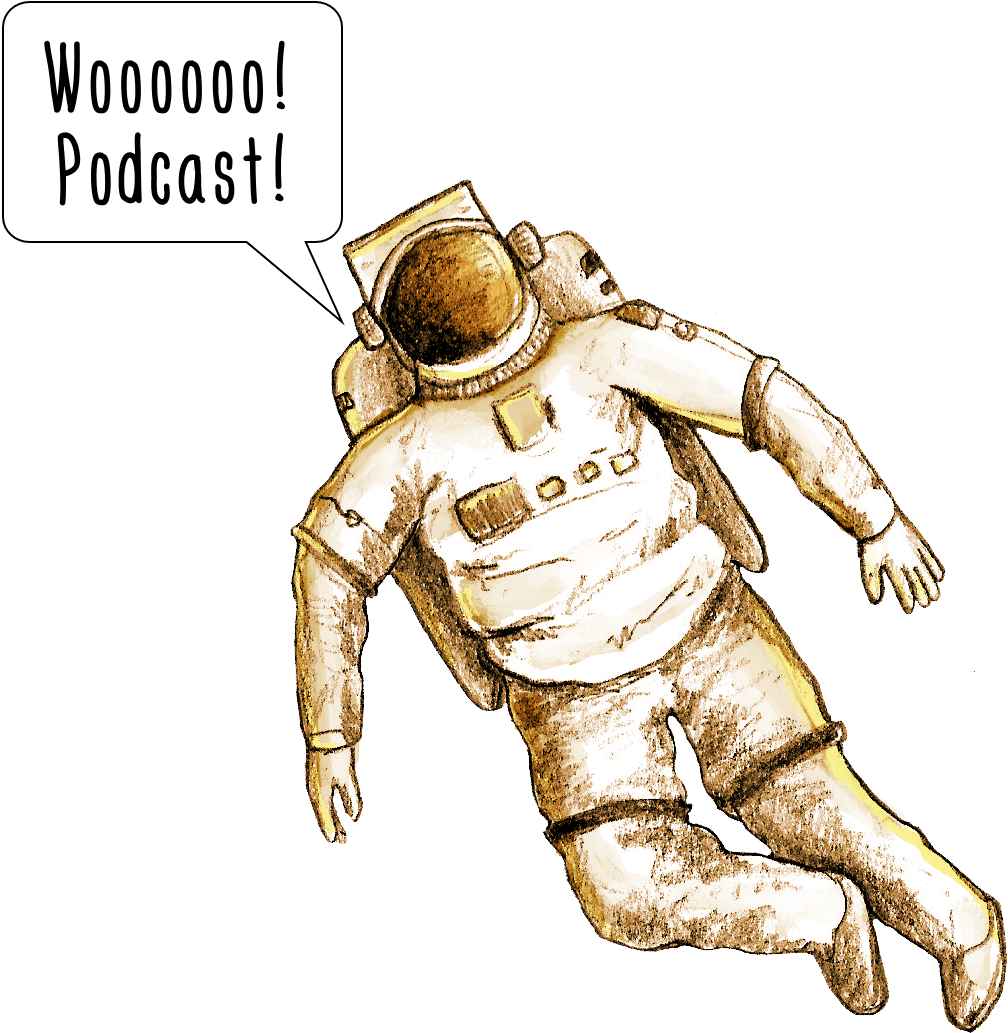 Excited Astronaut Podcast Announcement