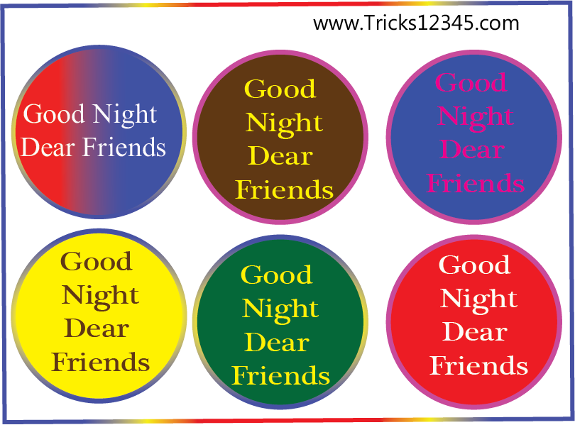 Good Night Dear Friends Multi Colored Circles