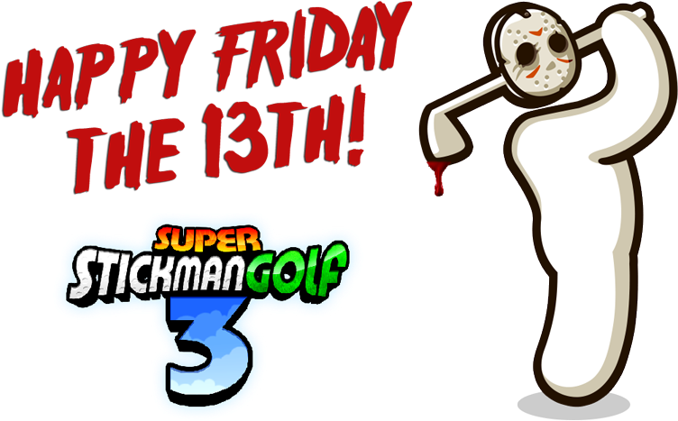 Happy Fridaythe13th Stickman Golf