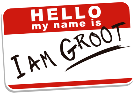 Hello My Name Is Groot Name Tag