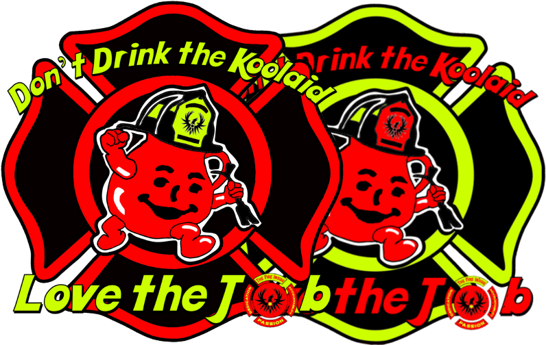 Kool Aid Man Firefighter Motivational Graphic