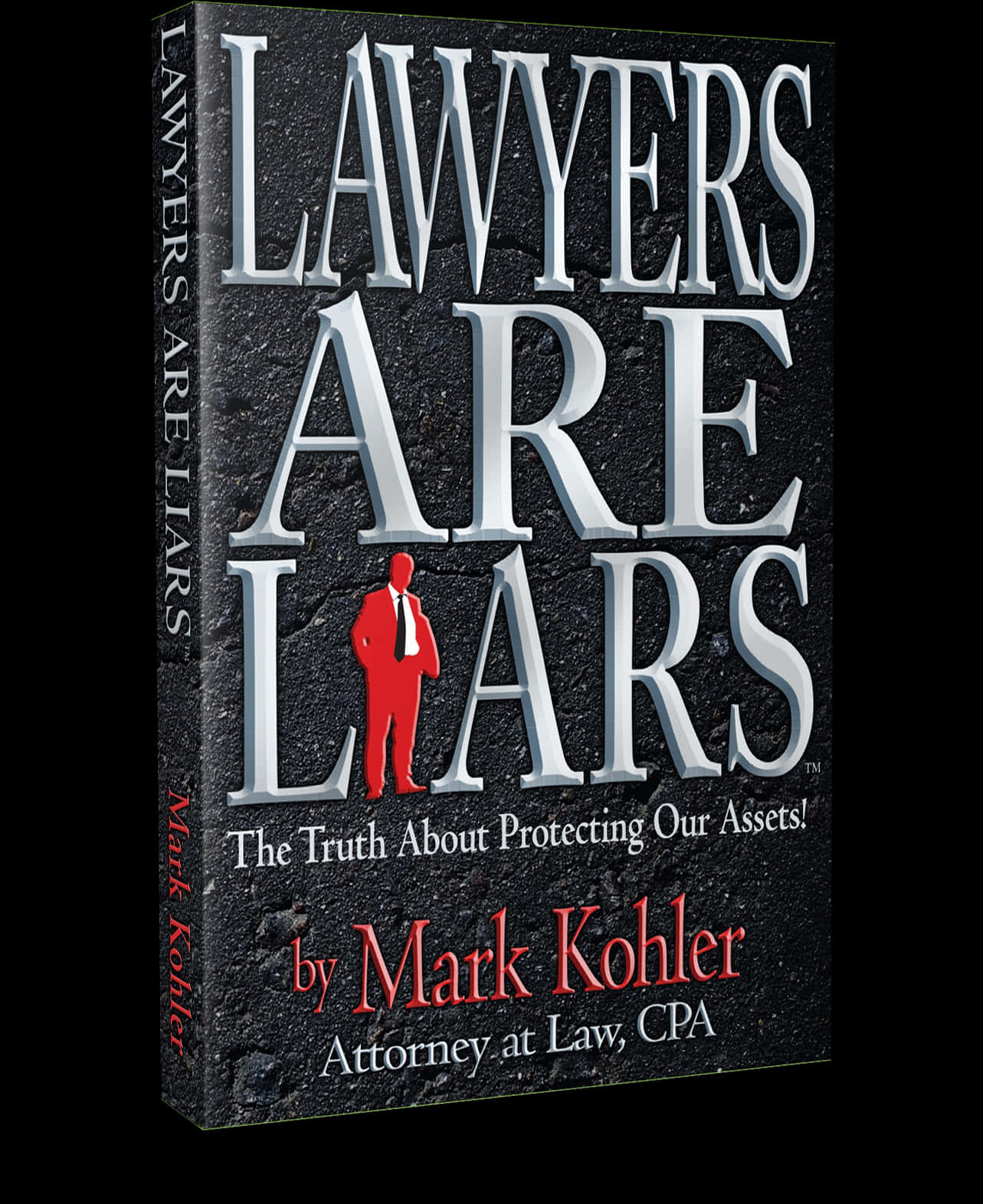 Lawyers Are Liars Book Cover