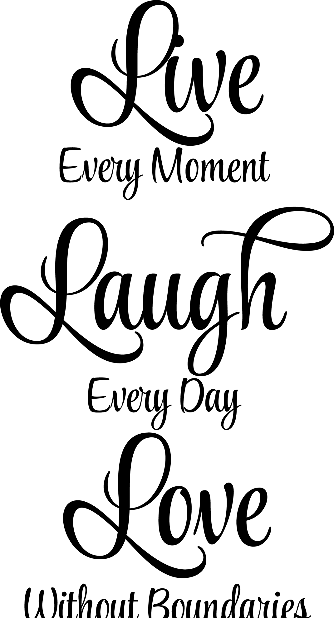 Live Laugh Love Inspirational Quote