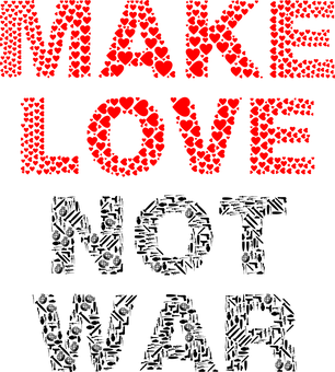 Make Love Not War Graphic