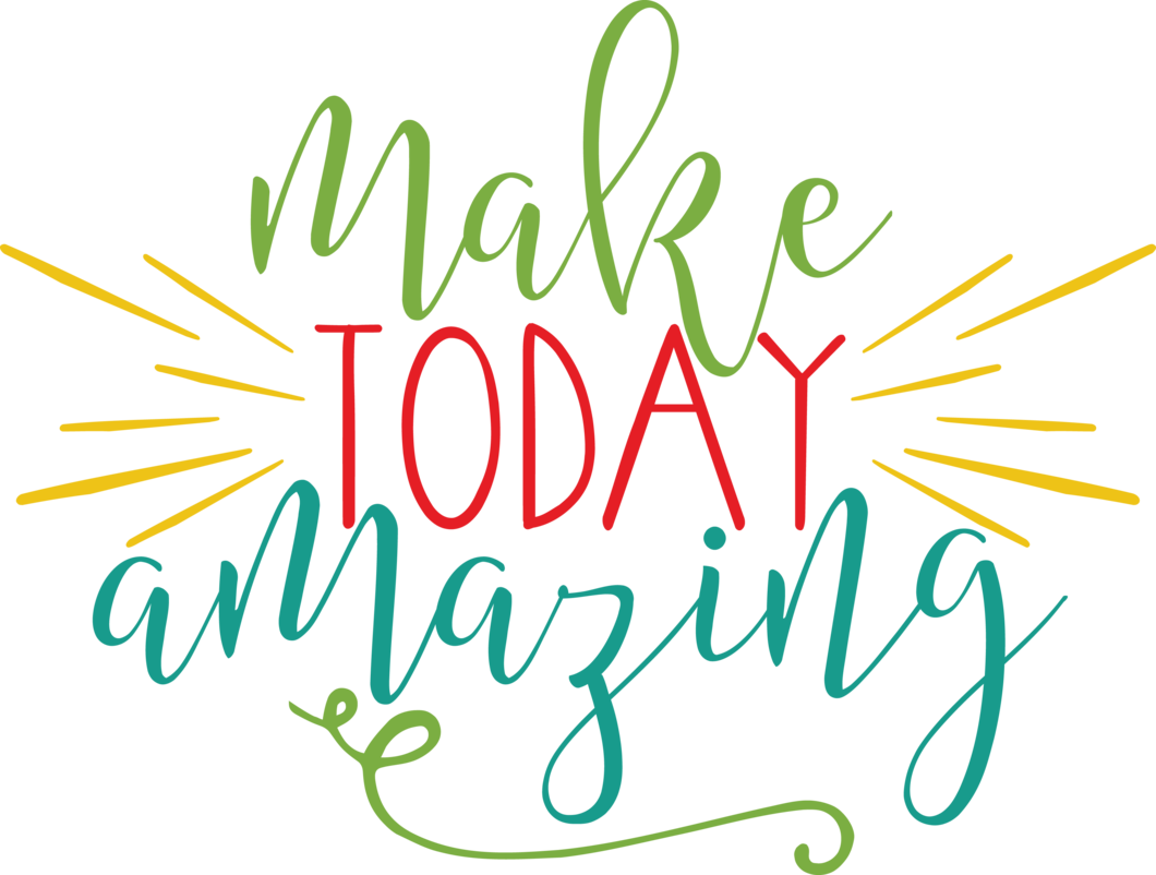 Make Today Amazing Inspirational Quote