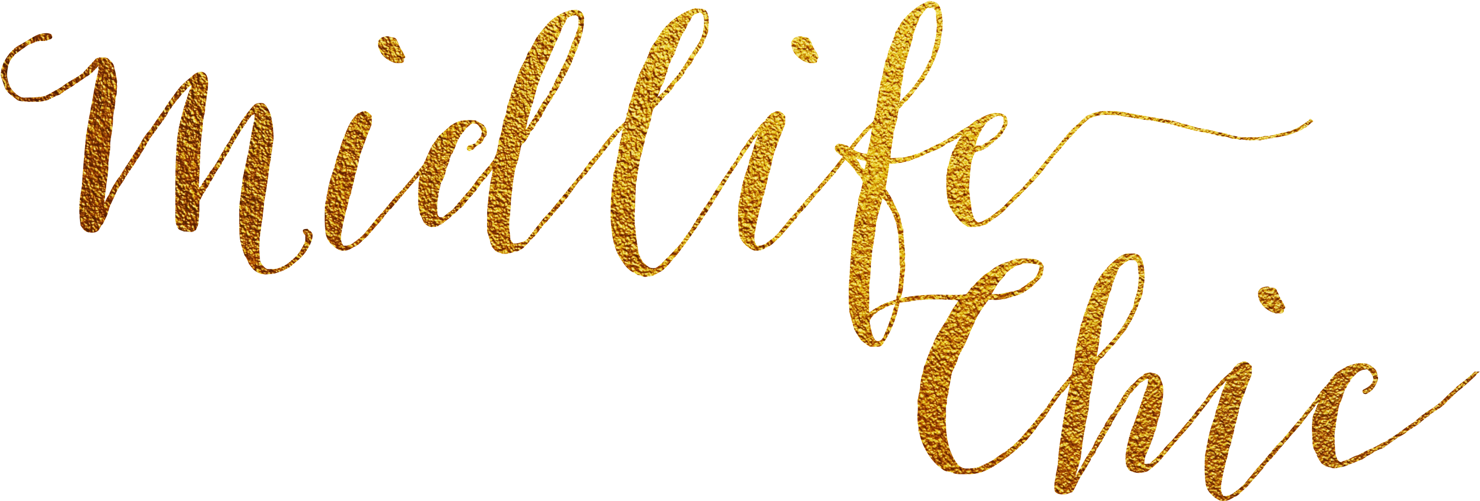 Midlife Chic_ Golden Text_ Design