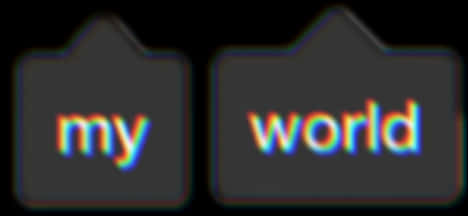 My World_ Blurred Text Effect