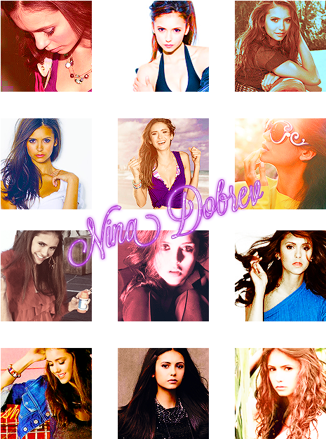 Nina Dobrev Collage