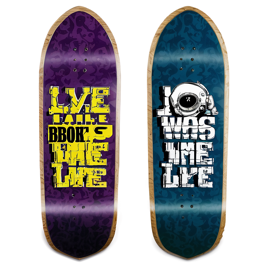 Skateboard Deck With Quotes Png Oiy