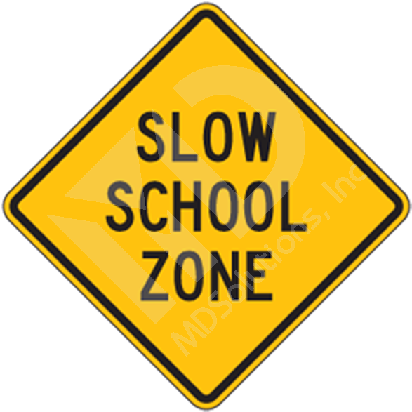 Slow School Zone Sign