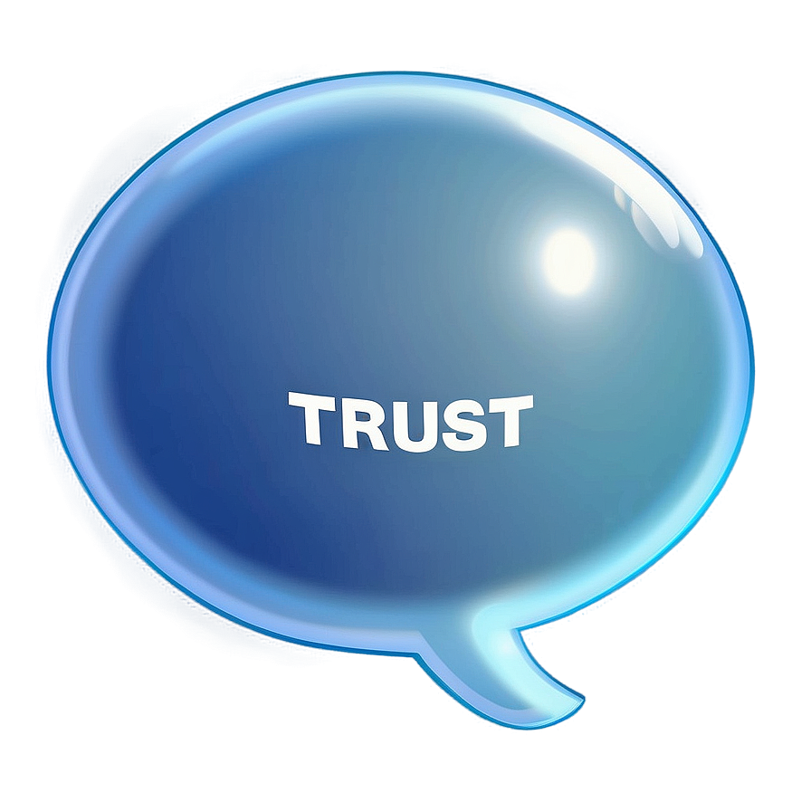 Trust Dialogue Bubble Png 63