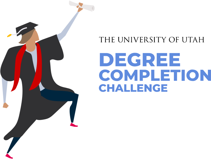 Universityof Utah Degree Completion Challenge