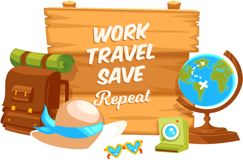 Work Travel Save Repeat Motivational Graphic