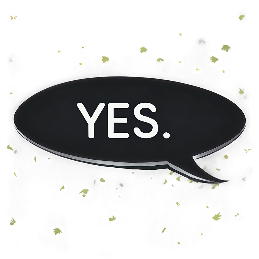 Yes In Speech Bubble Png 12