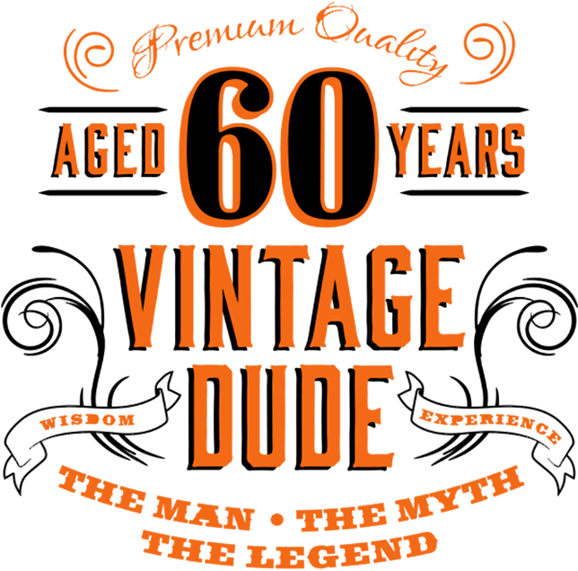 60 Year Old Vintage Dude Birthday Design PNG Image