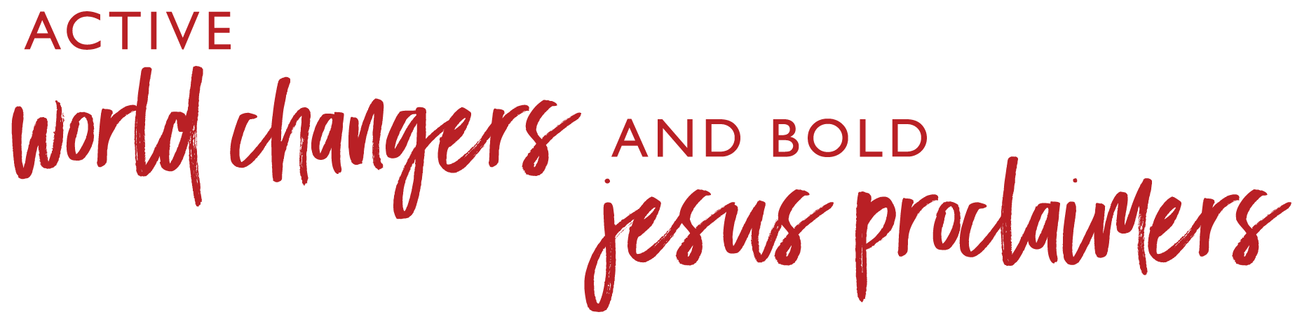 Active World Changers Bold Jesus Proclaimers Banner PNG Image