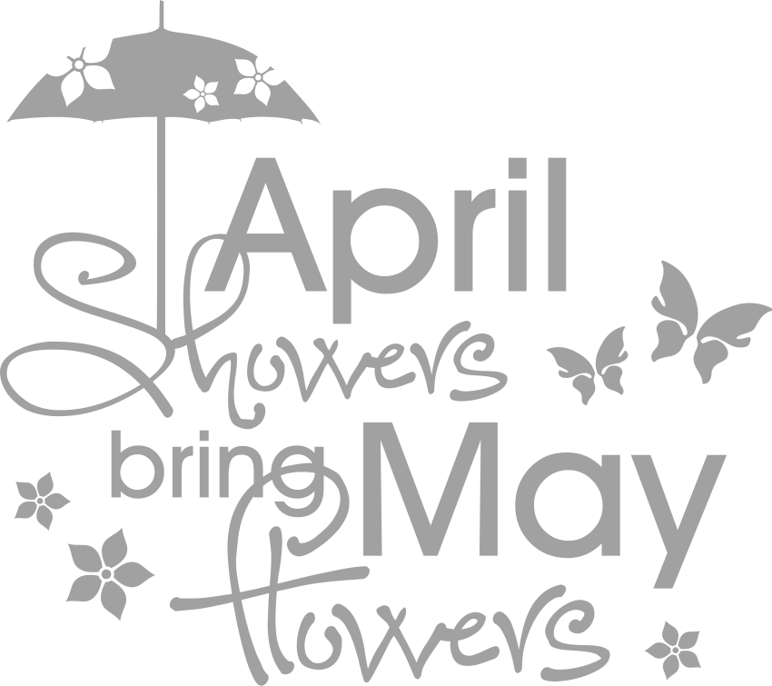 April Showers Bring May Flowers PNG Image