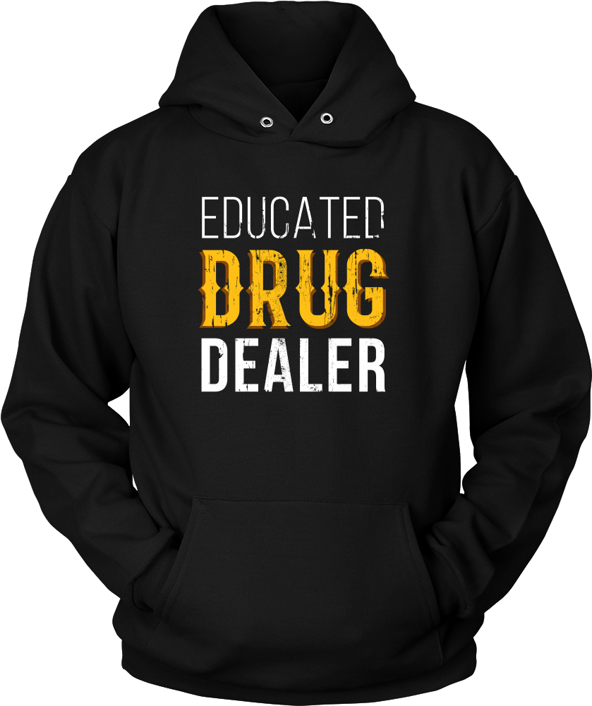 Educated Drug Dealer Hoodie PNG Image