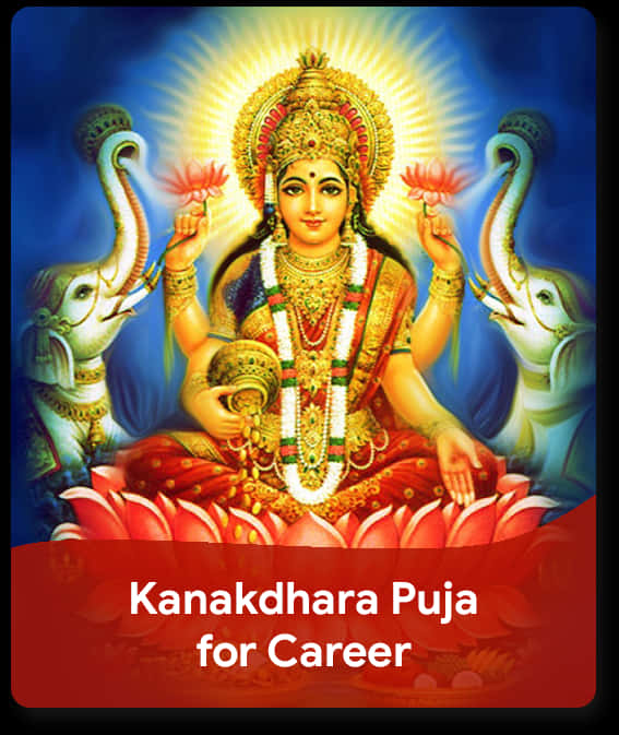 Goddess_ Lakshmi_ Kanakdhara_ Puja_ Career_ Prosperity PNG Image