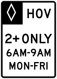 H O V Lane Sign Weekday Restrictions PNG Image