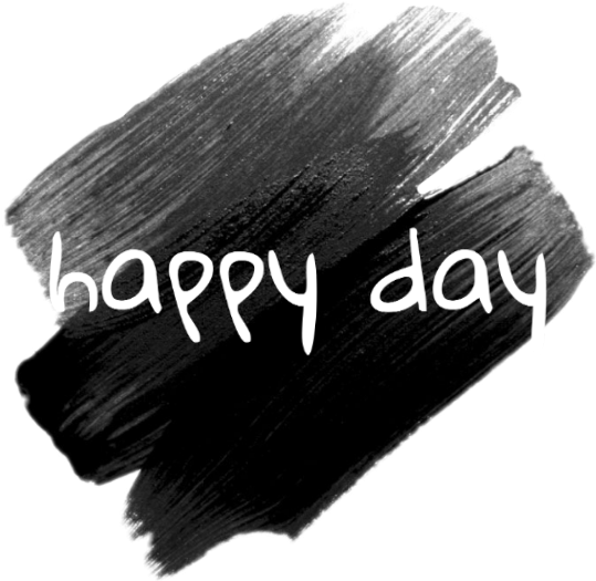 Happy Day_ Painted_ Message.png PNG Image