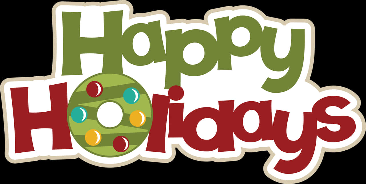 Happy Holidays Festive Greeting PNG Image