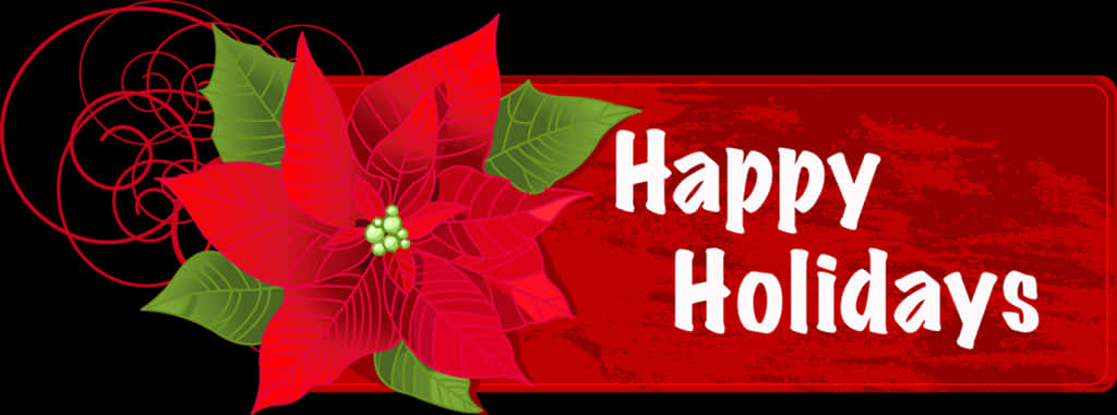 Happy Holidays Poinsettia Banner PNG Image