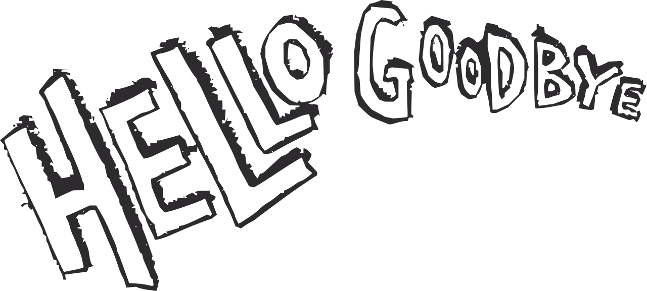 Hello Goodbye_ Graffiti_ Style_ Text PNG Image