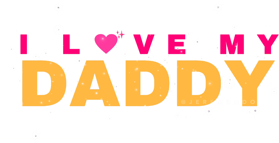 I Love My Daddy Graphic PNG Image