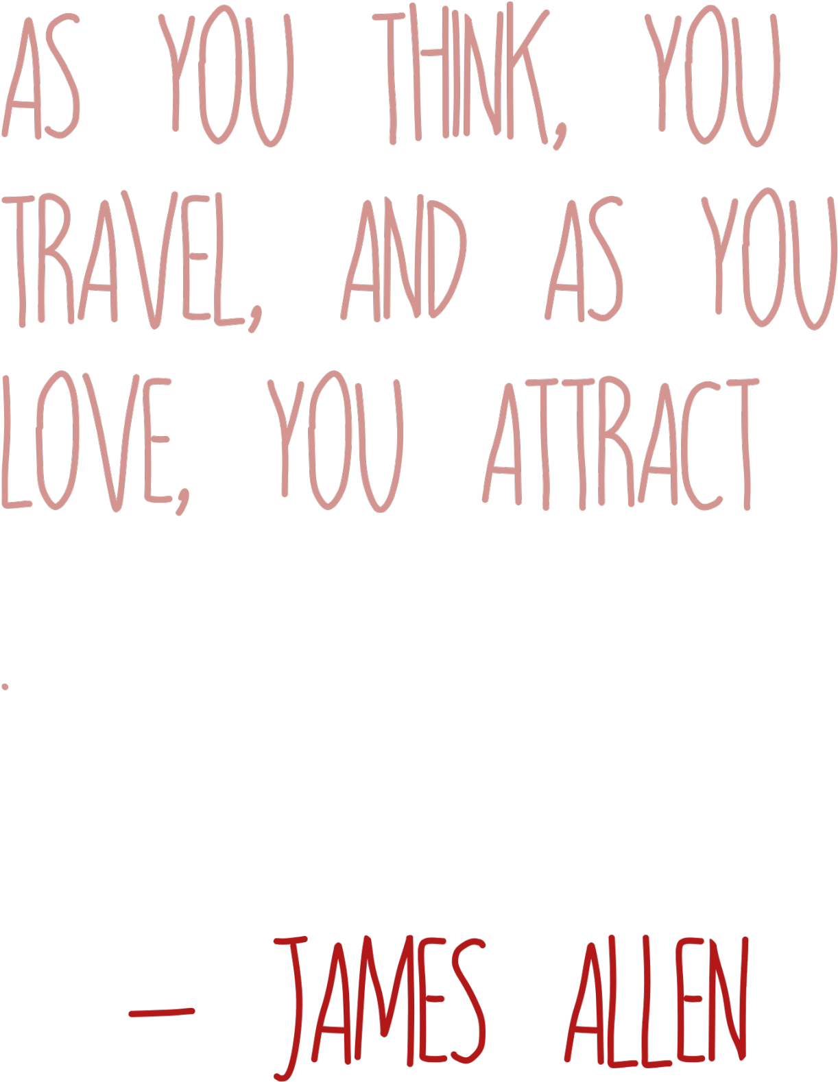 Inspirational Travel Love Quoteby James Allen PNG Image