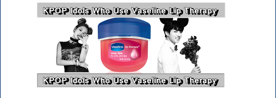 K Pop Idols Vaseline Lip Therapy Advertisement PNG Image