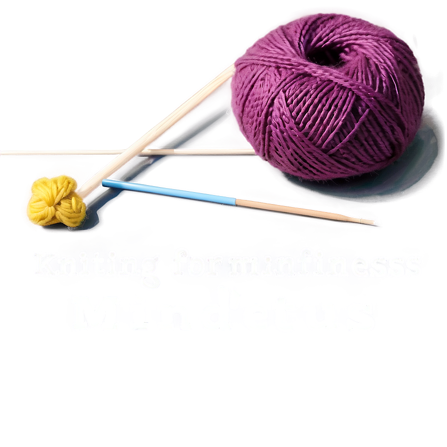 Knitting For Mindfulness Png Fxw88 PNG Image