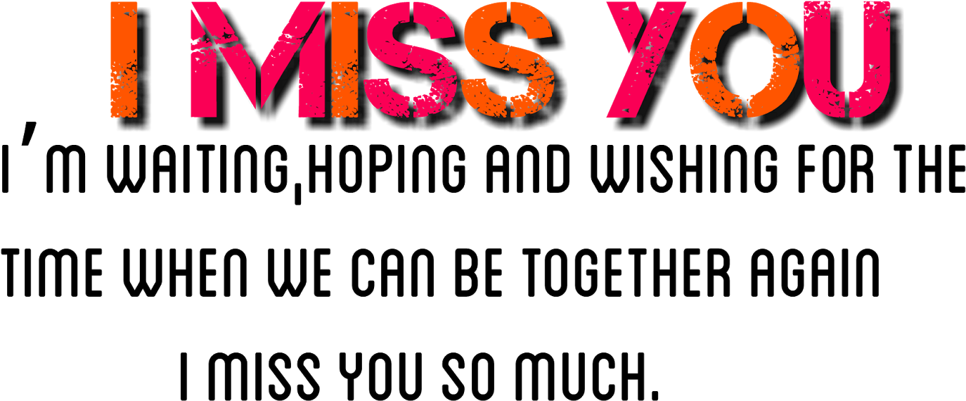 Longing Miss You Message PNG Image