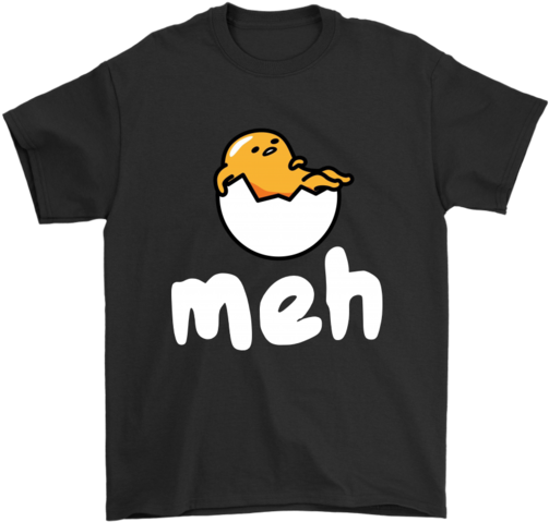 Meh Slogan Lazy Egg Tshirt PNG Image