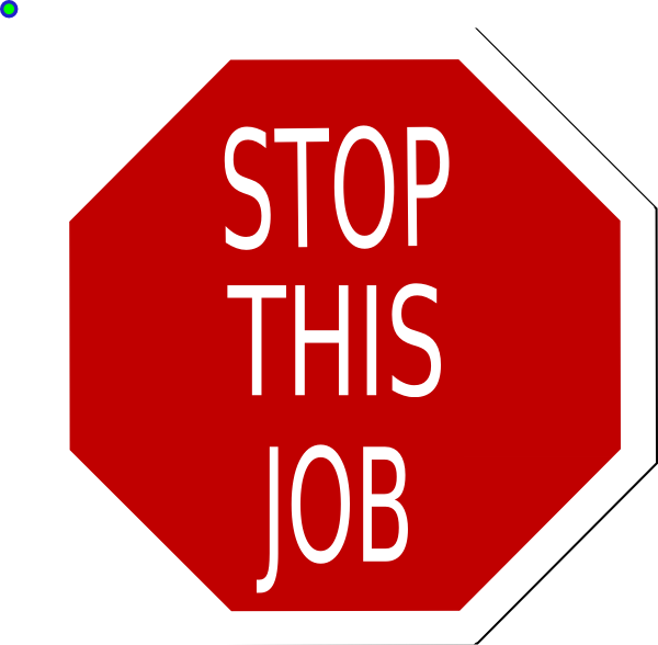 Modified Stop Sign Stop This Job PNG Image