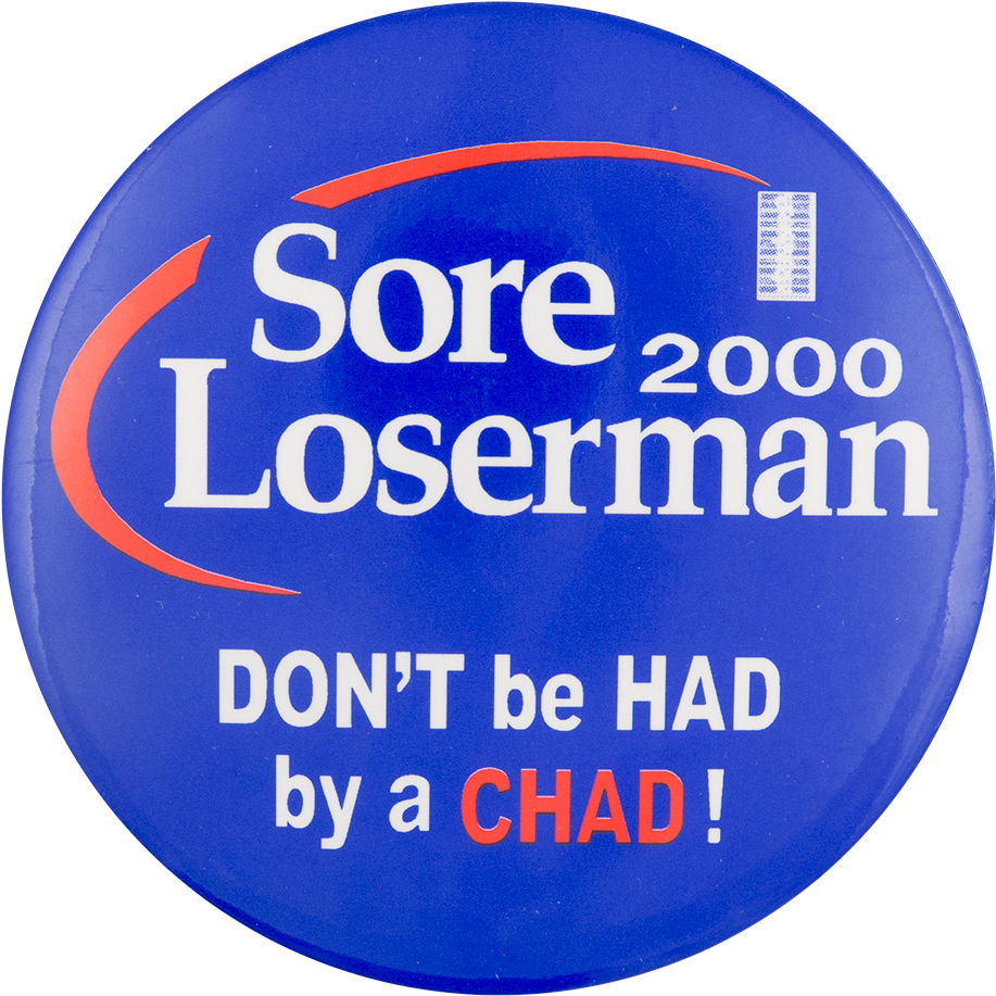 Sore Loserman Chad Button2000 PNG Image