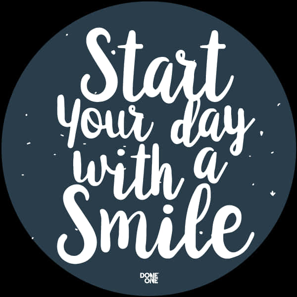 Start Your Day With A Smile Inspirational Quote PNG Image