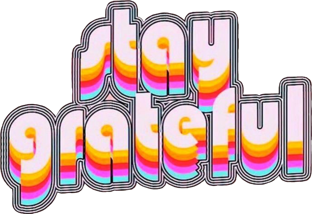 Stay Grateful Retro Aesthetic PNG Image