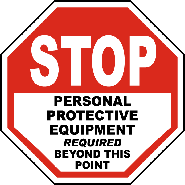 Stop Sign P P E Required PNG Image