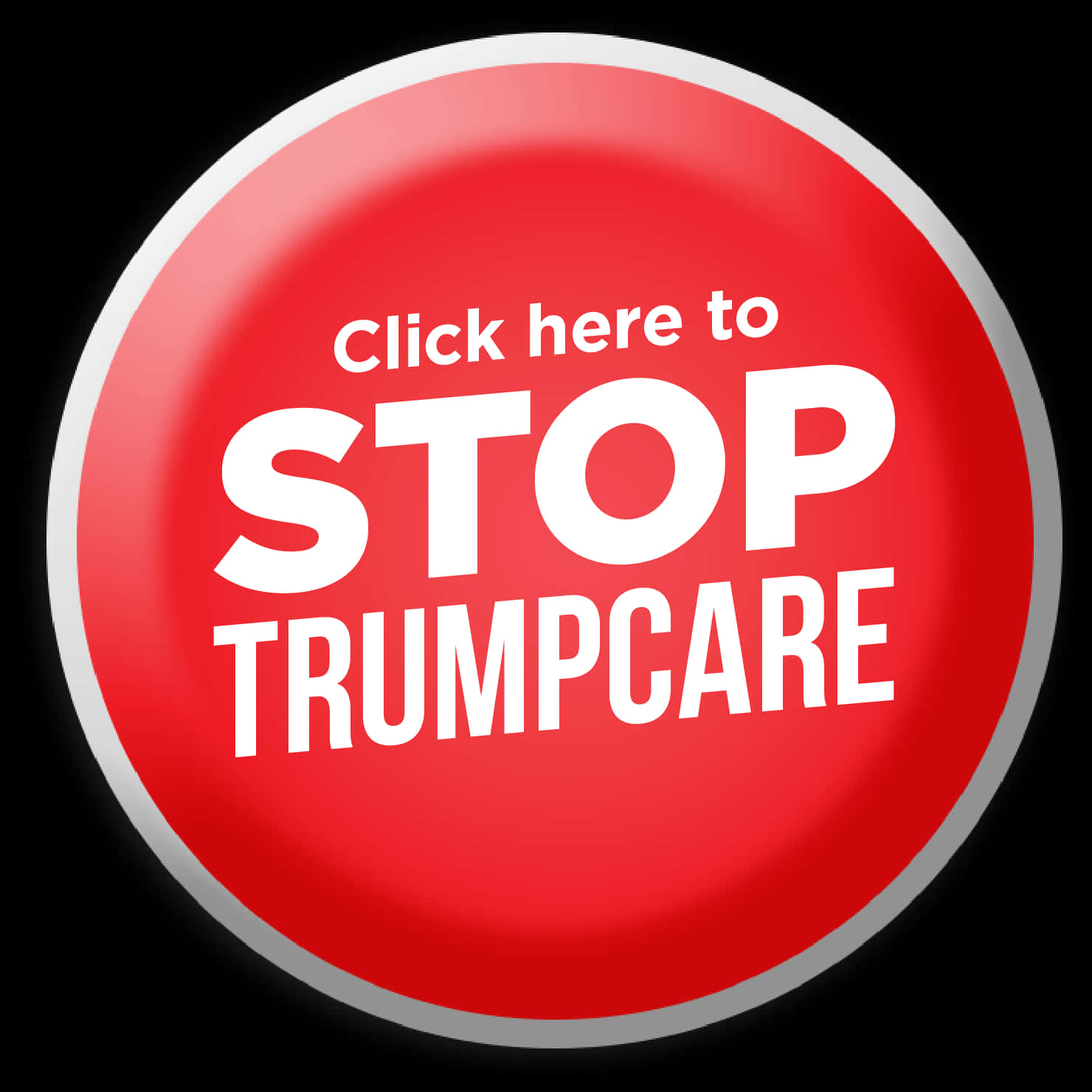 Stop Trumpcare Button Graphic PNG Image