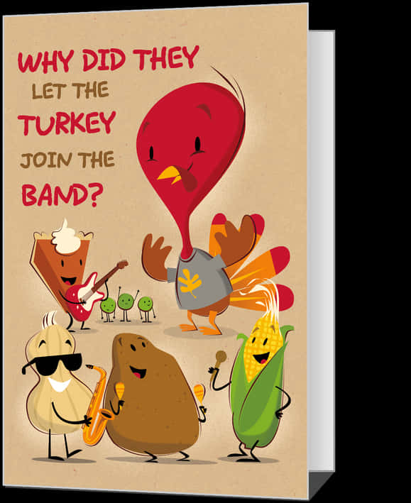 Thanksgiving Turkey Band Joke Card PNG Image